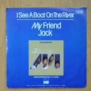 BONEY M - I SEE A BOAT ON THE RIVER / MY FRIEND JACK - SINGLE