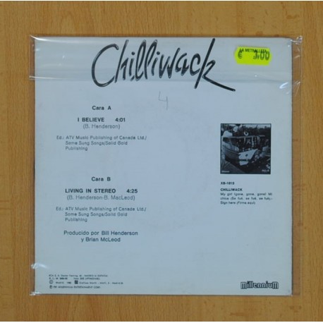 CHILLIWACK - I BELIEVE, LIVING IN STEREO - SINGLE