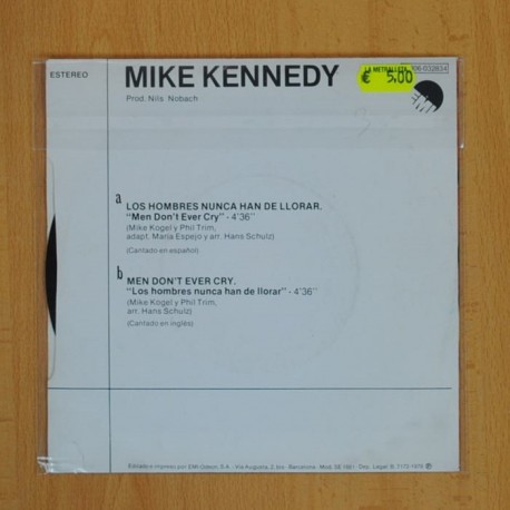 MIKE KENNEDY - LOS HOMBRES NUNCA HAN DE LLORAR - SINGLE