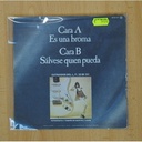 SALVADOR - ES UNA BROMA / SALVESE QUIEN PUEDA - SINGLE