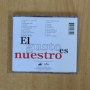 VARIOS - EL GUSTO ES NUESTRO - CD