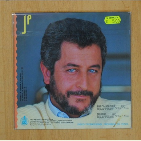 JUAN PARDO - QUE PELIGRO TIENE / PERDONA - SINGLE