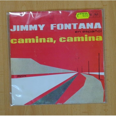 JIMMY FONTANA - PENSEMOS ESTA NOCHE / CAMINA, CAMINA - SINGLE