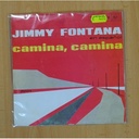 JIMMY FONTANA - PENSEMOS ESTA NOCHE / CAMINA, CAMINA - SINGLE