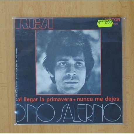 DINO SALERNO - AL LLEGAR LA PRIMAVERA / NUNCA ME DEJES - SINGLE