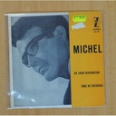 MICHEL - UN AMOR DESCONOCIDO / TODO ME RECUERDA - SINGLE