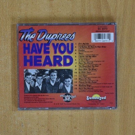 THE DUPREES - HAVE YOU HEARD - CD