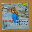 ROSARIO DURCAL - CARIOCA - INCLUYE FOTO - SINGLE