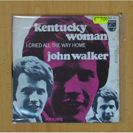 KENTUCKY WOMAN - I CRIED ALL THE WAY 13000 / JOHN WALKER - SINGLE