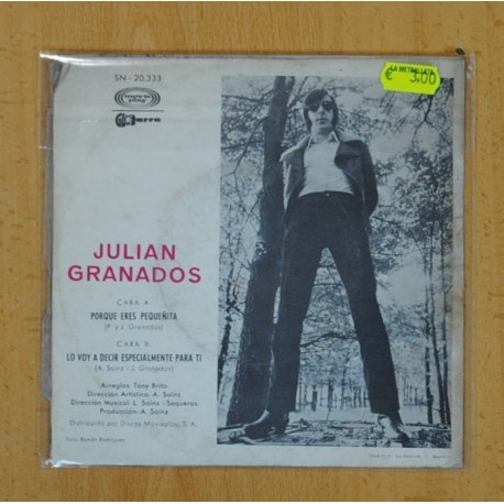 JUAN LUIS GRANADOS - PORQUE ERES PEQUEÃITA / LO VOY A DECIR ESPECIALMENTE PARA TI - SINGLE