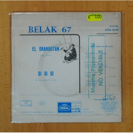 BELAK 67 - EL ORANGUTAN / SI, SI, SI - SINGLE