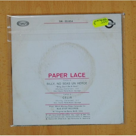 PAPER LACE - BILLY, NO SEAS UN HEROE / CELIA - SINGLE
