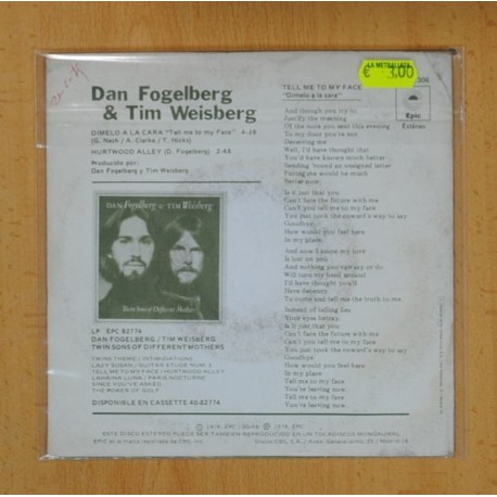 DAN FOGELBERG & TIM WEISBERG - DIMELO A LA CARA / HURTWOOD ALLEY - SINGLE