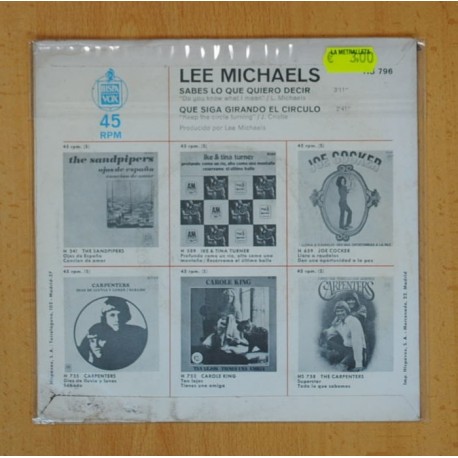 LEE MICHAELS - SABES LO QUE QUIERO DECIR / QUE SIGA GIRANDO EL CIRCULO - SINGLE