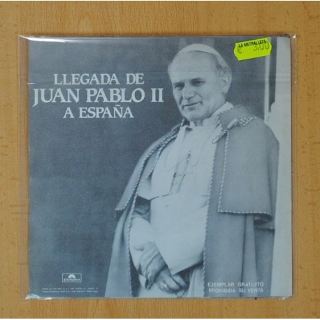 LLEGADA DE JUAN PABLO II A ESPAÃA - SINGLE