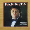 PARRITA - REGALAME TUS VEINTE AÃOS / MUJER DE NOCHE - SINGLE