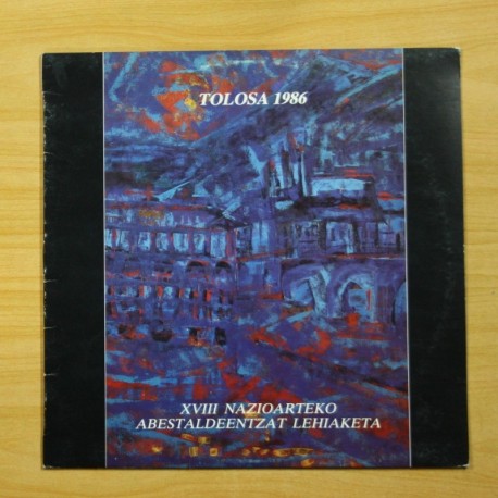 VARIOS - XVIII NAZIOARTEKO ABESTALDEENTZAT LEHIAKETA TOLOSA 1986 - LP