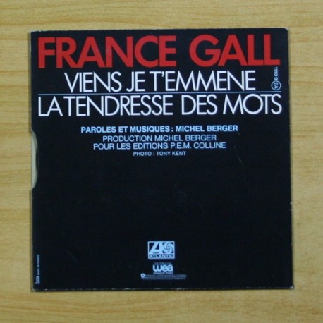 FRANCE GALL - VIENS JE T´EMMENE - SINGLE