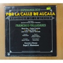 FRANCISCO VALLADARES - POR LA PUERTA DE ALCALA B.S.O. - LP