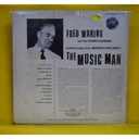 FRED WARING AND THE PENNSYLVANIANS - THE MUSIC MAN - LP
