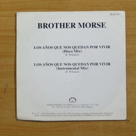 BROTHER MORSE - LOS AÃOS QUE NOS QUEDAN POR VIVIR - SINGLE