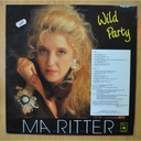 MA RITTER - WILD PARTY - LP