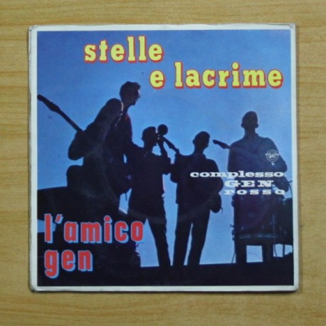 COMPLESSO GEN ROSSO - STELLE E LACRIME / L´AMICO GEN - GATEFOLD - SINGLE