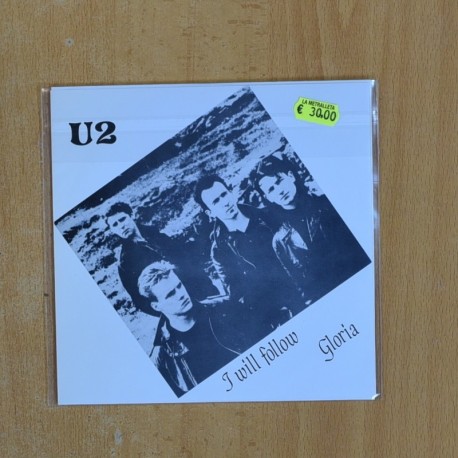 U2 - I WILL FOLLOW / GLORIA - SINGLE