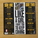 VARIOS - LIKE A GIRL I WANT YOU TO KEEP COMING - LP