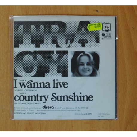TRACY - I WANNA LIVE / COUNTRY SUNSHINE - SINGLE