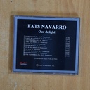 FATS NAVARRO - OUR DELIGHT - CD