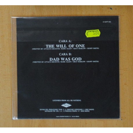 ATTACCO DECENTE - THE WILL OF ONE / DAD WAS GOD - SINGLE