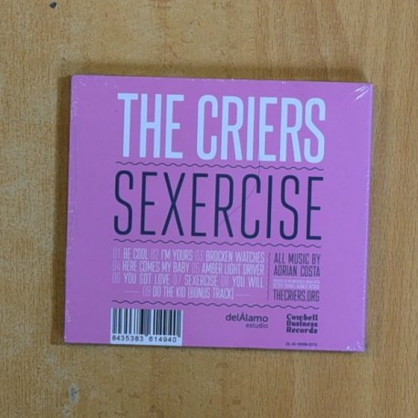 THE CRIERS - SEXERCISE - CD