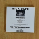NICK CAVE AND THE BAD SEEDS - THE FIRSTBORN IS DEAD - CD