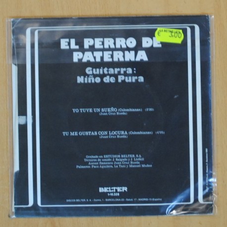 EL PERRO DE PATERNA - YO TUVE UN SUEÑO / TU ME GUSTAS CON LOCURA - SINGLE