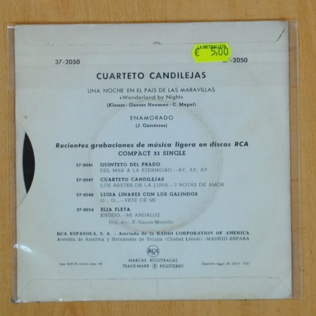 CUARTETO CANDILEJAS - UNA NOCHE EN EL PAIS DE LAS MARAVILLAS / ENAMORADO - SINGLE