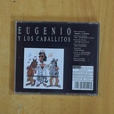 EUGENIO - EUGENIO Y LOS CABALLITOS - CD