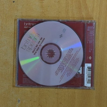 BRITNEY SPEARS - DONT LET ME BE THE LAST TO KNOW - CD SINGLE