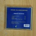 ANGEL ILLARRAMENDI - ESPACIO SONRIENTE - CD