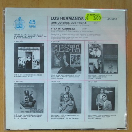 LOS HERMANOS REYES - QUE QUIERES QUE TENGA / VIVA MI CARRETA - SINGLE