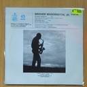 GROVER WASHINGTON, J.R. -BE MINE ( TONIGHT) / REACHING OUT - SINGLE