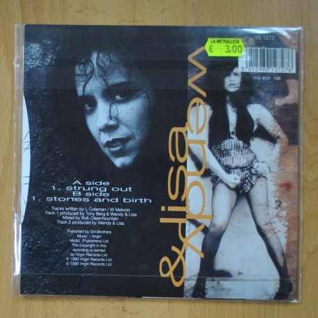 WENDY & LISA - STRUNG OUT / STONES AND BIRTH - SINGLE