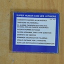 LES LUTHIERS - SUPER HUMOR - CD