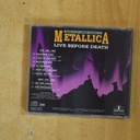 METALLICA - LIVE BEFORE DEATH - CD