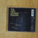 THE JEFF LORBER FUSION - SOFT SPACE - CD
