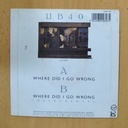 UB40 - WHRE DID I GO WRONG - SINGLE