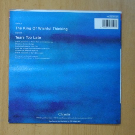 GO WEST - THE KING OF WISHFUL THINKING / TEARS TOO LATE - SINGLE