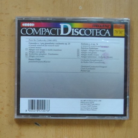CIAIKOVSKY - CONCERTO N 1 PIANOFORTE OP 23 / SINFONIA N 6 IN SI MINORE OP 74 - CD