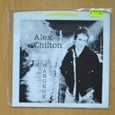 ALEX CHILTON - CAN´T SEEM TO MAKE YOU MINE - BANGKOK - SINGLE