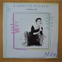CAROLINE LOEB - A QUOI TU PENSES? - MAXI